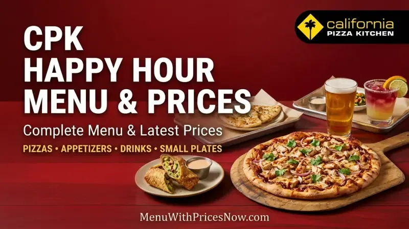 CPK Happy Hour Menu & Prices